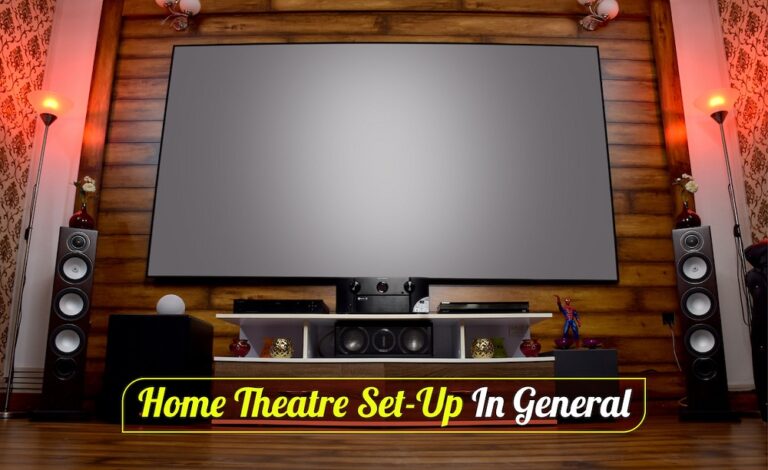 How to set a home theatre system