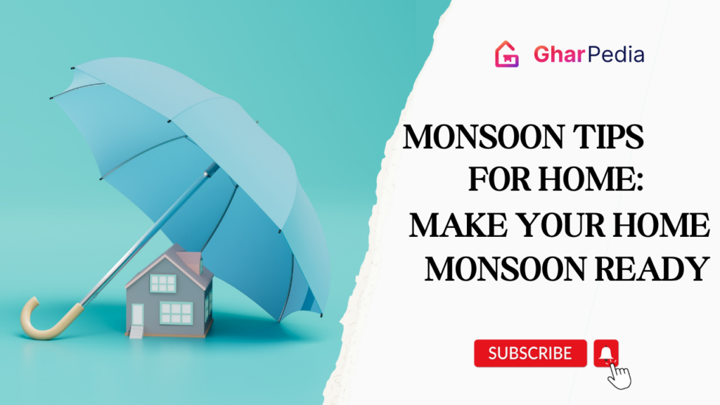 Monsoon Tips