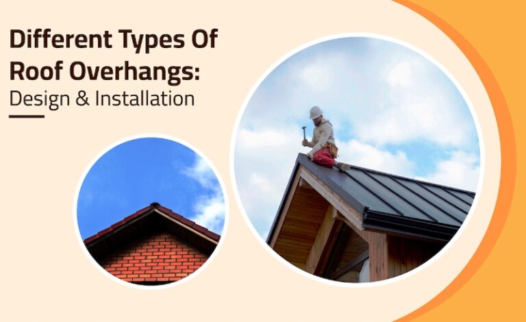 Different Types of Roof Overhangs