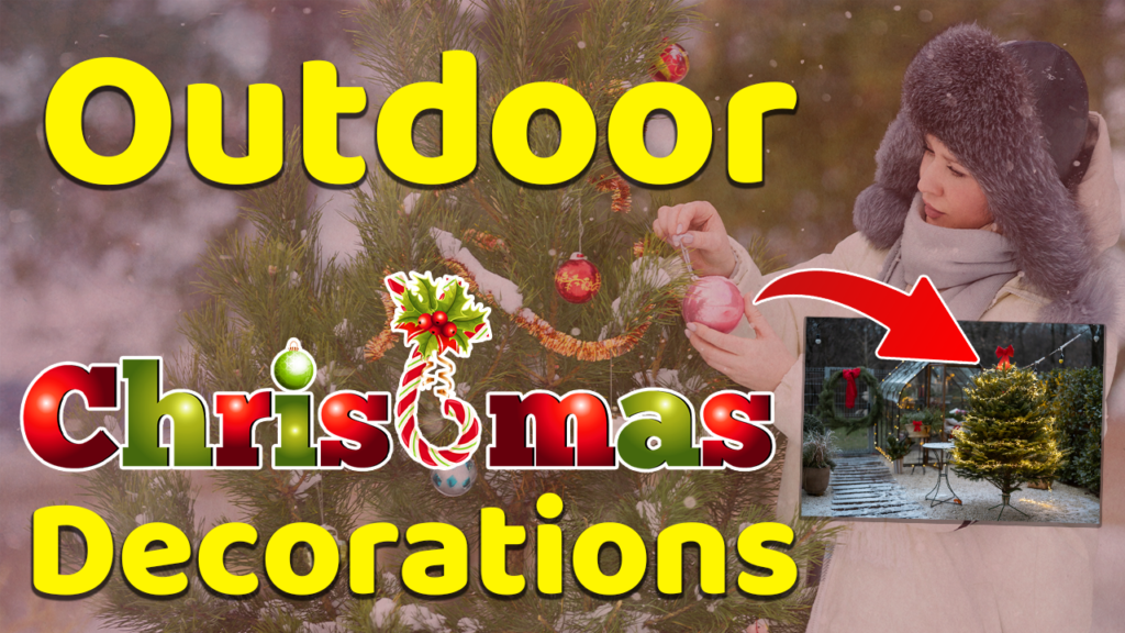 OUTDOOR CHRISTMAS DECORATION