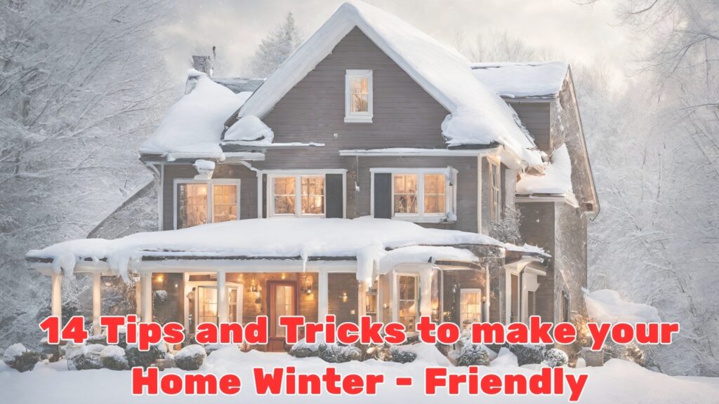 14 Winter –Friendly Tips and Tricks