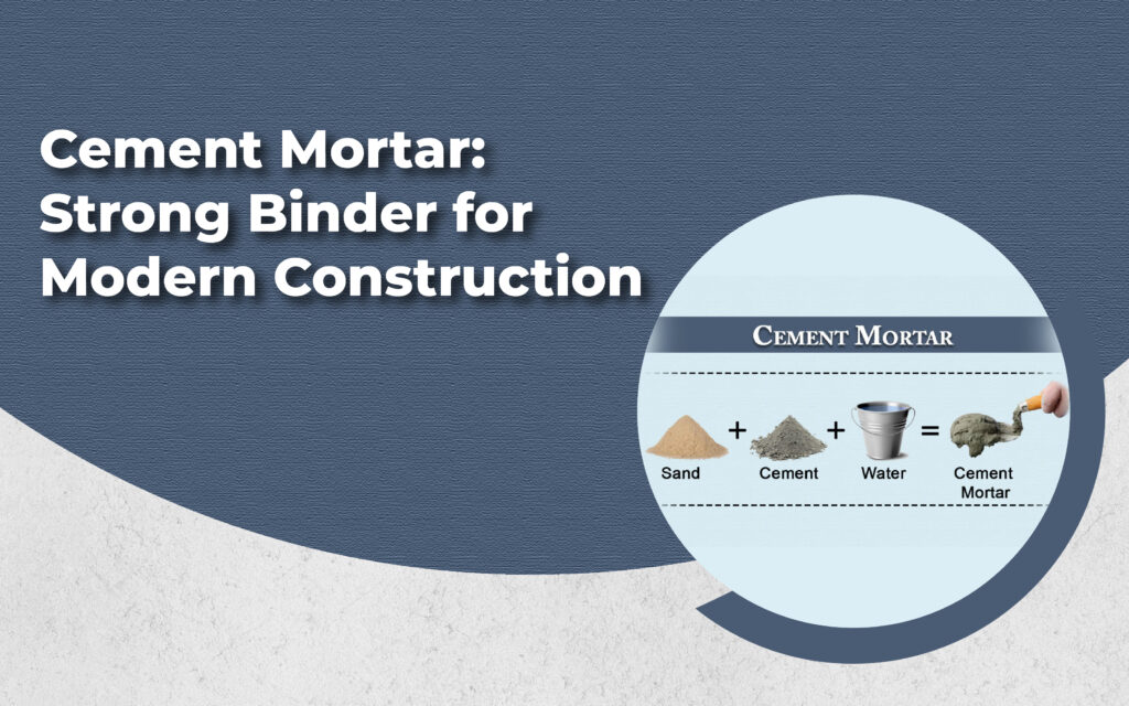 Cement Mortar Strong Binder for Modern Construction