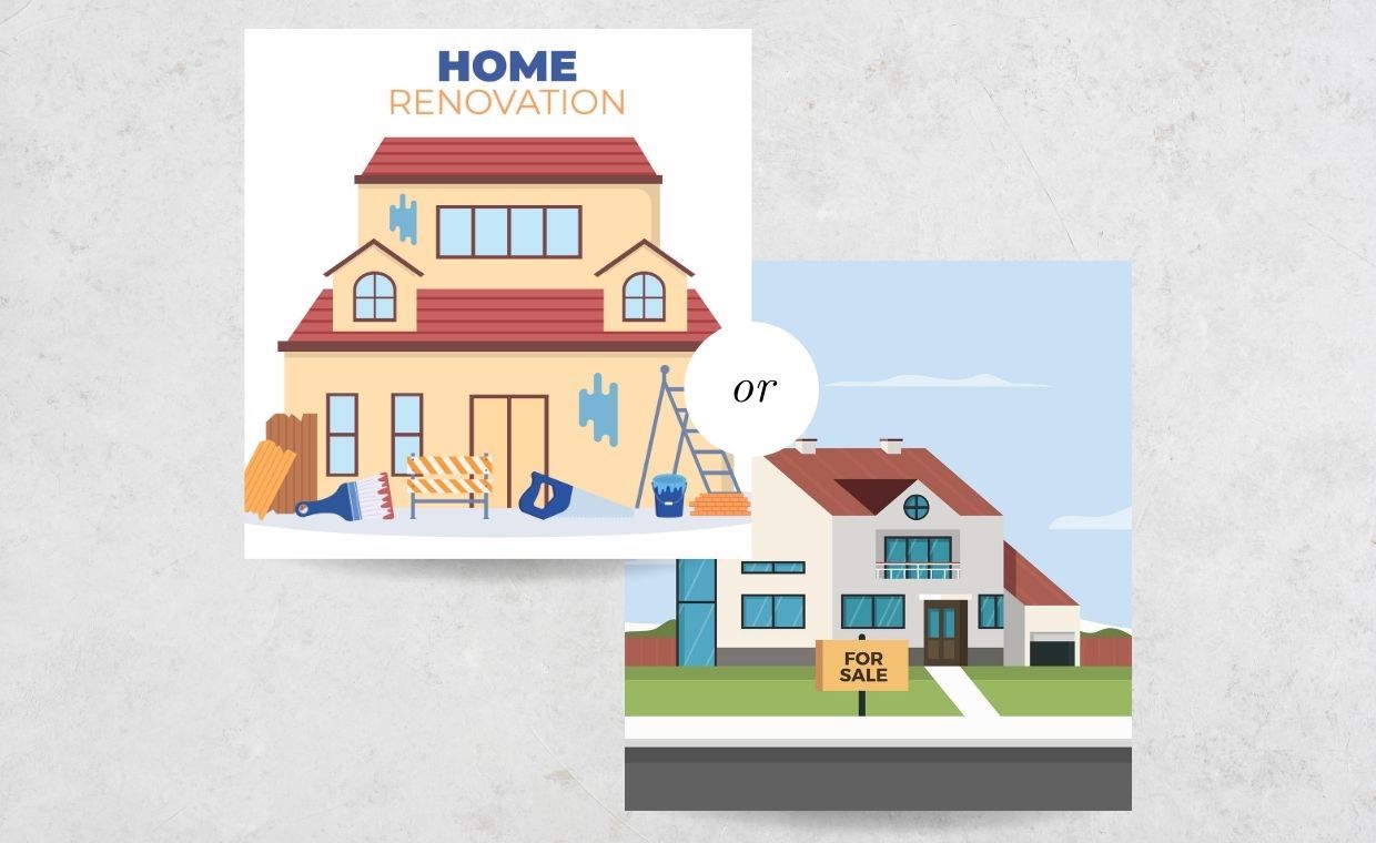 Renovating or Selling Your House