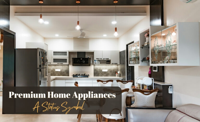 Premium Home Appliances Becoming a Status